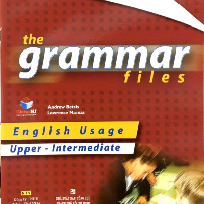 The Grammar Files B2 Upper - Intermediate (Không CD)