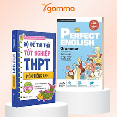 Combo Sách Bộ Đề Thi Thử Tốt Nghiệp THPT Môn Tiếng Anh - Định Dạng Mới Từ 2025 + Perfect English Grammar - Tất Tần Tật Về Ngữ Pháp Tiếng Anh