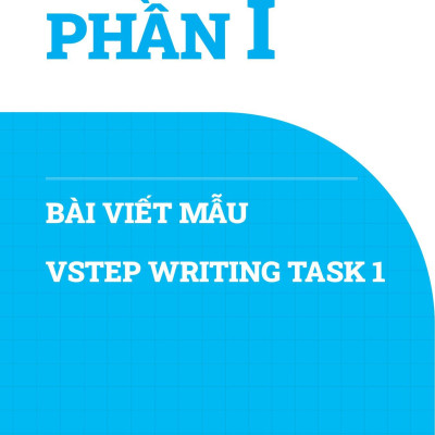 VSTEP - Chinh Phục Kỹ Năng Viết Bậc B1, B2+