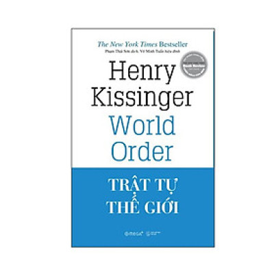 Trật Tự Thế Giới (Tái Bản Mới Nhất) - Bìa Cứng