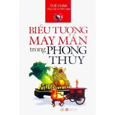 Biểu Tượng May Mắn Trong Phong Thủy - Vanlangbooks
