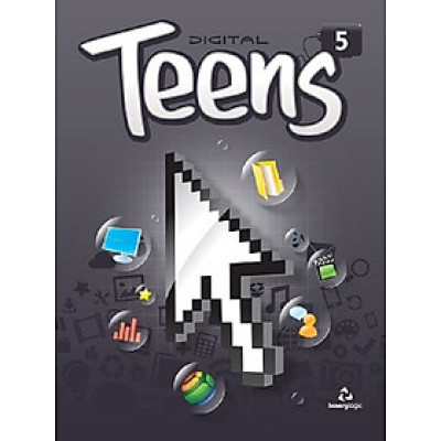 Binary Logic: ICT - Sách học tin học bằng tiếng Anh - Digital Teen 5  Student