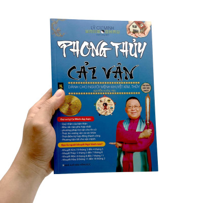 Phong Thủy Cải Vận - Dành Cho Người Mệnh Khuyết Kim, Thủy (Quyển Xuân, Hạ)