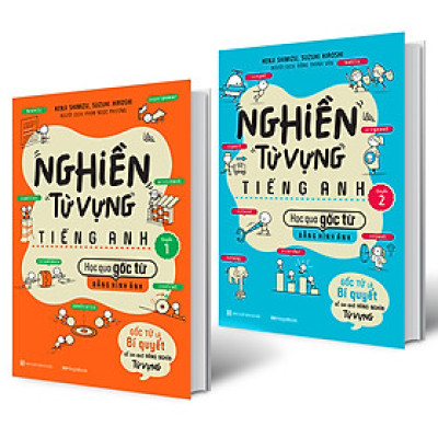 Combo 2 Cuốn Nghiền Từ Vựng Tiếng Anh: Học Qua Gốc Từ Bằng Hình Ảnh - Gốc Từ Là Bí Quyết Để Ghi Nhớ Hàng Nghìn Từ Vựng