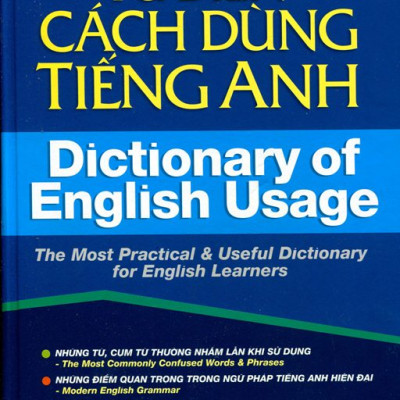 Từ Điển Cách Dùng Tiếng Anh (Tái Bản 2015)