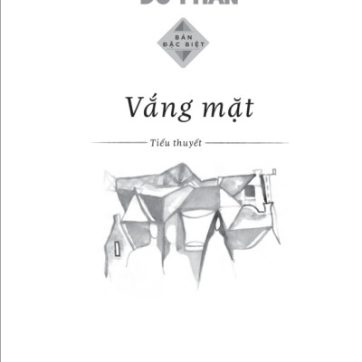 Vắng Mặt (Bản Đặc Biệt)