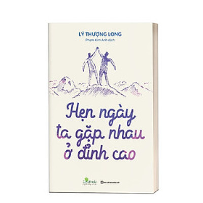 Hẹn ngày ta gặp nhau ở đỉnh cao