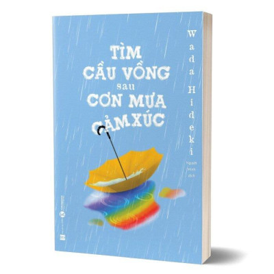 Tìm Cầu Vồng Sau Cơn Mưa Cảm Xúc - Bản Quyền
