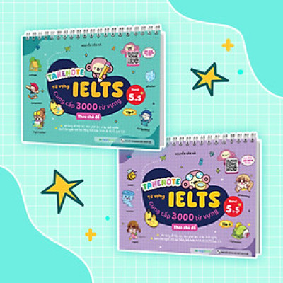 Combo Takenote IELTS 6000 Từ vựng theo chủ đề (2 Tập) (Band 5.5)