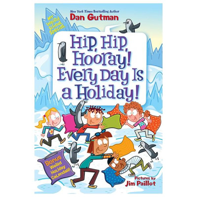 Sách ngoại văn: My Weird School Special - Hip, Hip, Hooray! Every Day Is A Holiday!