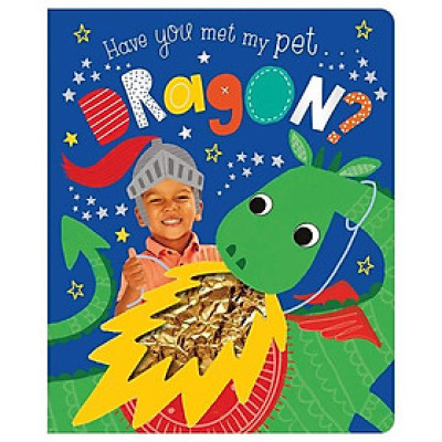 Have You Met My Pet Dragon?