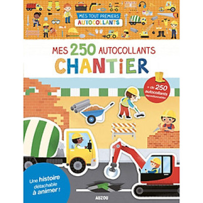 Sách Sticker tiếng Pháp: Mes 250 Autocollants Chantier