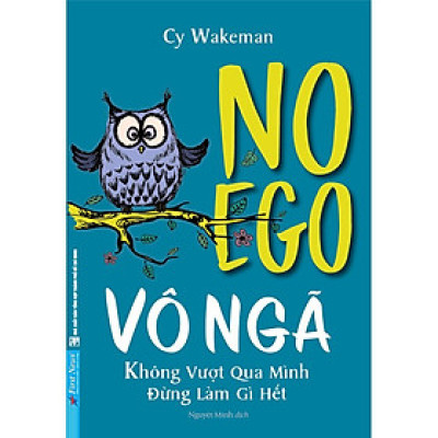 Vô Ngã (No Ego) - Bản Quyền