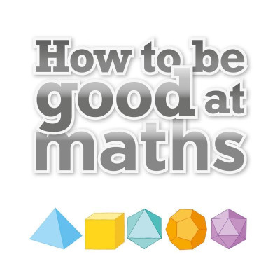 DK How to be Good at Maths : The Simplest Ever Visual Guide