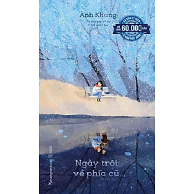 Sách Ngày Trôi Về Phía Cũ... (Tái bản năm 2024)