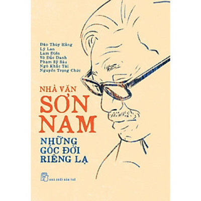 Nhà Văn Sơn Nam - Những Góc Đời Riêng Lạ - Bản Quyền