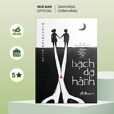 Sách - Bạch dạ hành (TB 2021) (Higashino Keigo) - Nhã Nam Official