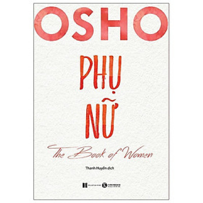 Sách - Osho Phụ Nữ - The Book Of Women ( TH)