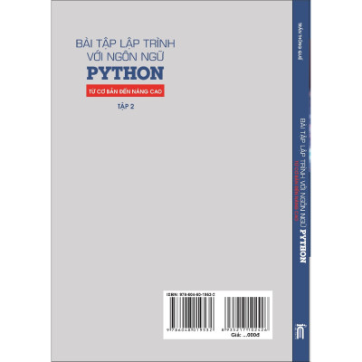 Sách Bài tập lập trình với ngôn ngữ PYTHON - từ cơ bản đến nâng cao ( tập 2)