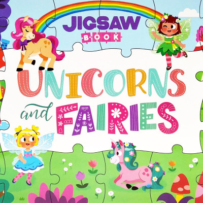 Jigsaw Book: Unicorns And Fairies