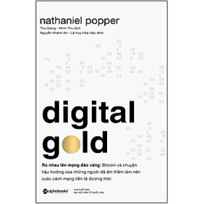Digital Gold - Rủ Nhau Lên Mạng Đào Vàng