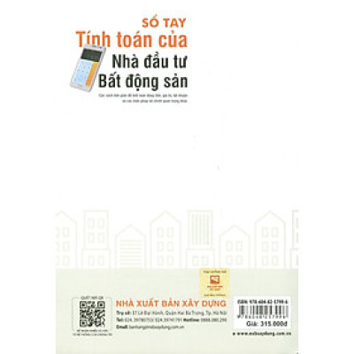 Sổ Tay Tính Toán Của Nhà Đầu Tư Bất Động Sản - Các Cách Đơn Giản Để Tính Toán Dòng Tiền, Giá Trị, Lợi Nhuận Và Các Biện Pháp Tài Chính Quan Trọng Khác