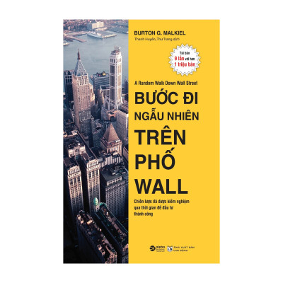 Bước Đi Ngẫu Nhiên Trên Phố Wall (Tái Bản 2015)