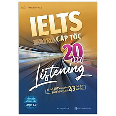IELTS Cấp Tốc - 20 Ngày Listening