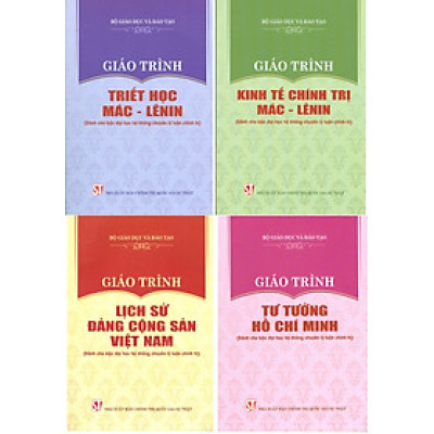 Combo 4 cuốn Giáo Trình Dành Cho Bậc Đại Học Hệ Không Chuyên Lý Luận Chính Trị: Giáo Trình Triết Học Mác – Lênin + Giáo Trình Kinh Tế Chính Trị Mác – Lênin + Giáo Trình Lịch Sử Đảng Cộng Sản Việt Nam + Giáo Trình Tư Tưởng Hồ Chí Minh