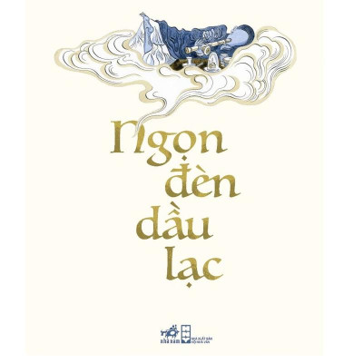 Sách - Ngọn đèn dầu lạc (Việt Nam danh tác) (Nhã Nam HCM)