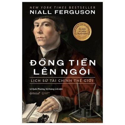 Đồng tiền lên ngôi - Lịch sử tài chính thế giới 259K