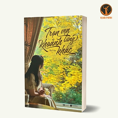 Trọn Vẹn Từng Khoảnh khắc - Thi Lâm - (bìa mềm)