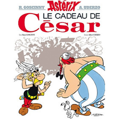 ASTERIX - TOME 21 - LE CADEAU DE CESAR