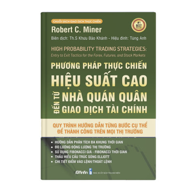 Phương Pháp Thực Chiến Hiệu Suất Cao Đến Từ Nhà Quán Quân Giao Dịch Tài Chính