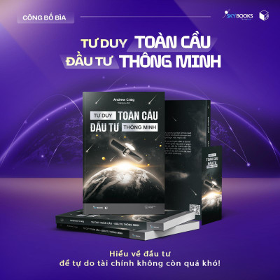 Tư Duy Toàn Cầu - Đầu Tư Thông Minh - Bản Quyền