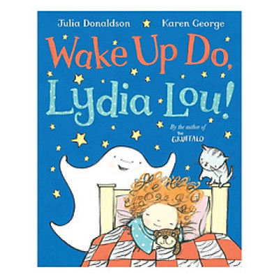 Wake Up Do, Lydia Lou!