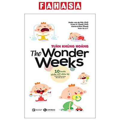 Sách - The Wonder Weeks - Tuần Khủng Hoảng - 10 Bước Nhảy Vọt Diệu Kỳ Trong Những Tháng Đầu Đời Của Trẻ (Tái Bản 2024)