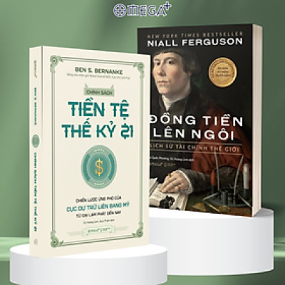 Combo Chính Sách Tiền Tệ Thế Kỷ 21 + Đồng Tiền Lên Ngôi