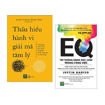 Combo sách tâm lý học ứng dụng: Thấu hiểu hành vi, giải mã tâm lý + EQ Trí thông minh xúc cảm trong công việc