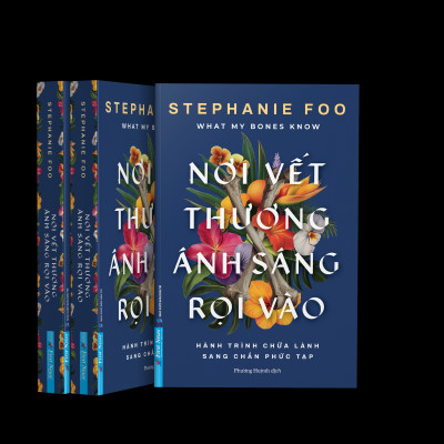 Sách - What My Bones Know - Nơi Vết Thương Ánh Sáng Rọi Vào - Hành Trình Chữa Lành Sang Chấn Phức Tạp