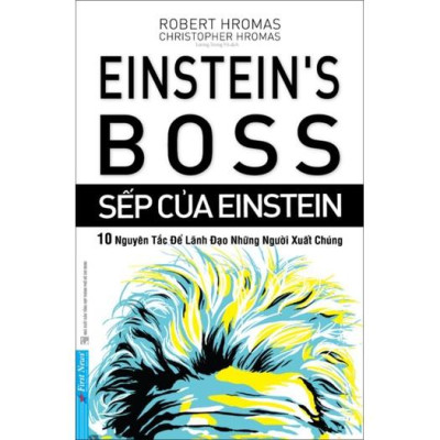 Combo Nghệ thuật bán hàng bậc cao + Sếp của Einstein - Bản Quyền