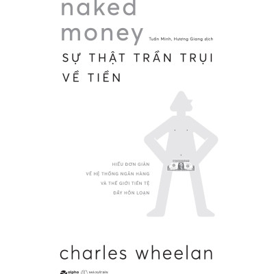 Naked Money - Sự Thật Trần Trụi Về Tiền