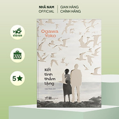 Sách - Kết tinh thầm lặng (Ogawa Yoko) (Nhã Nam Official)