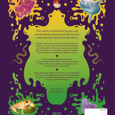 Sách ngoại văn: Weird And Wonderful Nature -Tales Of More Than 100 Unique Animals, Plants, And Phenomena