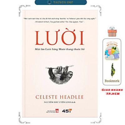 Lười - Một lần Lười bằng mười than thuốc bổ (Celeste Headlee)