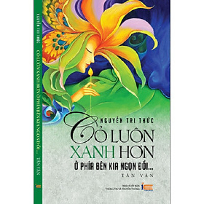 Cỏ luôn xanh hơn ở phía bên kia ngọn đồi