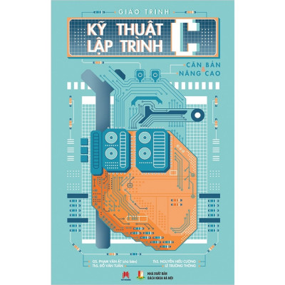 Giáo trình kỹ thuật lập trình C căn bản và nâng cao