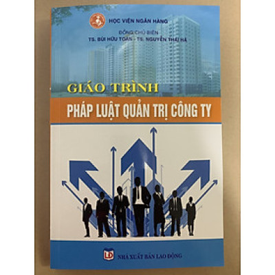 Giáo Trình Pháp Luật Quản Trị Công Ty - TS. Bùi Hữu Toàn