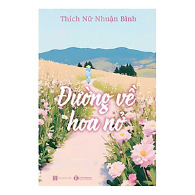 Đường Về Hoa Nở