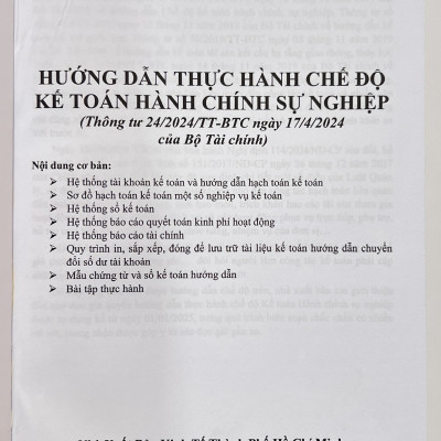 Sách - Hướng Dẫn Thực Hành Chế Độ Kế Toán Hành Chính Sự Nghiệp (Thông tư 24/2024/TT - BTC ngày 17 tháng 4 năm 2024 của Bộ Tài Chính)